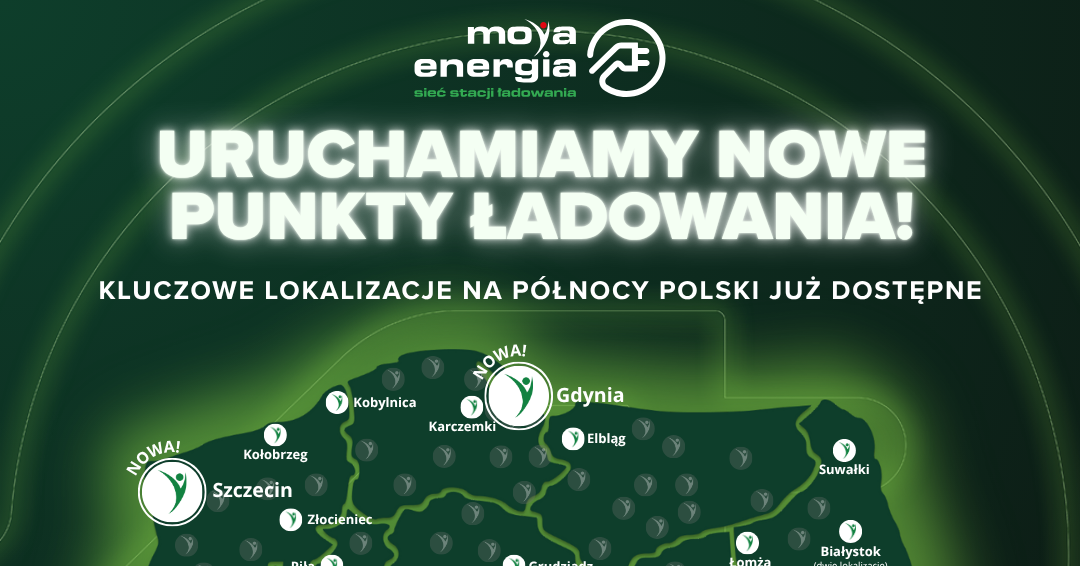 MOYA energia rośnie w siłę – nowe stacje ładowania w Szczecinie i Gdyni